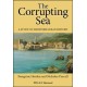 The Corrupting Sea: A Study of Mediterranean History