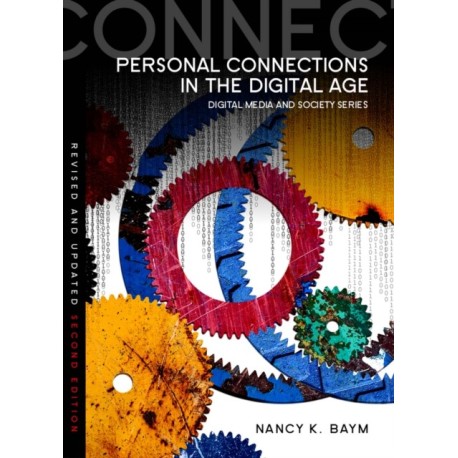 Personal Connections in the Digital Age