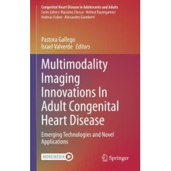 Multimodality Imaging Innovations In Adult Congenital Heart Disease: Emerging Technologies and Novel Applications