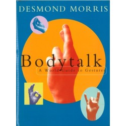 Bodytalk: A World Guide to Gestures
