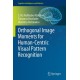 Orthogonal Image Moments for Human-Centric Visual Pattern Recognition