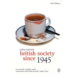British Society Since 1945: The Penguin Social History of Britain