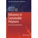 Advances in Sustainable Polymers: Processing and Applications