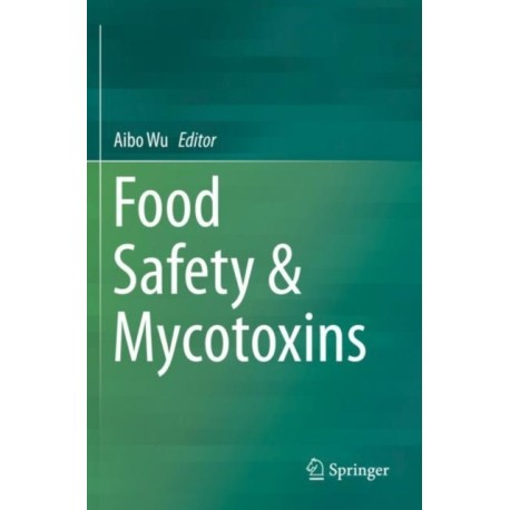 Food Safety & Mycotoxins
