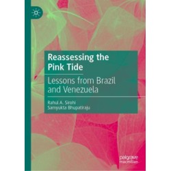 Reassessing the Pink Tide: Lessons from Brazil and Venezuela