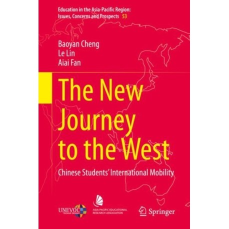 The New Journey to the West: Chinese Students’ International Mobility