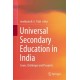 Universal Secondary Education in India: Issues, Challenges and Prospects