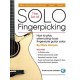 The Art of Solo Fingerpicking-30th Anniversary Ed.: How to Play Alternating-Bass Fingerstyle Guitar Solos