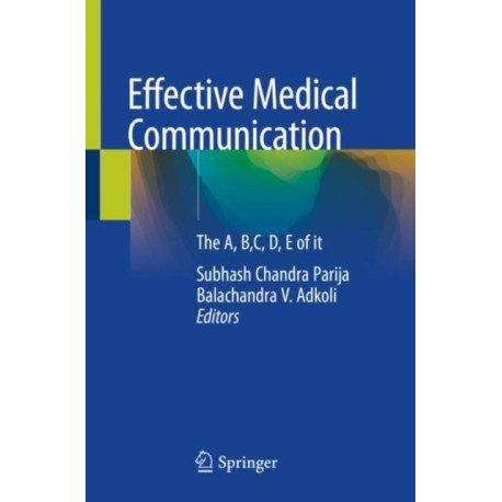 Effective Medical Communication: The A, B,C, D, E of it