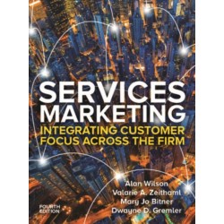 Services Marketing: Integrating Customer Service Across the Firm 4e