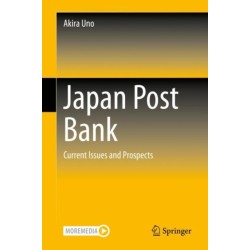 Japan Post Bank: Current Issues and Prospects
