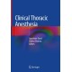 Clinical Thoracic Anesthesia