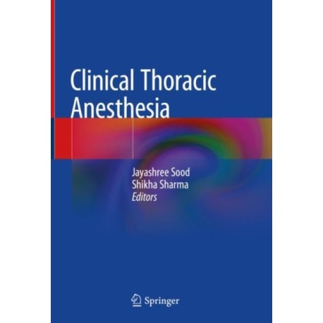 Clinical Thoracic Anesthesia