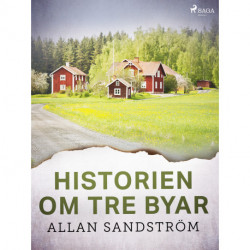 Historien om tre byar