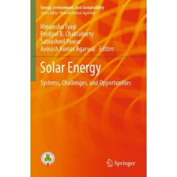 Solar Energy: Systems, Challenges, and Opportunities