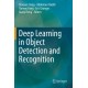 Deep Learning in Object Detection and Recognition
