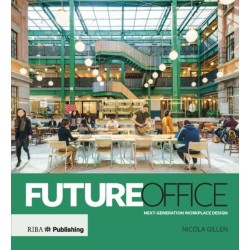 Future Office: Next-generation workplace design