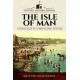 Visitors' Historic Britain: The Isle of Man: Stone Age to Swinging Sixties