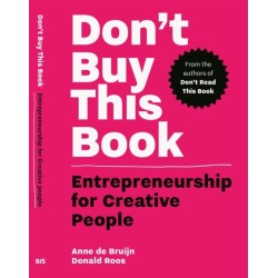 Don't Buy this Book: Entrepreneurship for Creative People