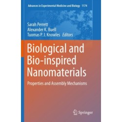 Biological and Bio-inspired Nanomaterials: Properties and Assembly Mechanisms