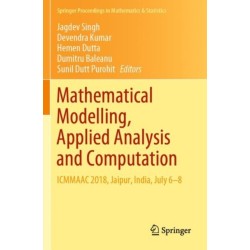 Mathematical Modelling, Applied Analysis and Computation: ICMMAAC 2018, Jaipur, India, July 6-8