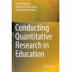 Conducting Quantitative Research in Education