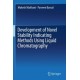 Development of Novel Stability Indicating Methods Using Liquid Chromatography