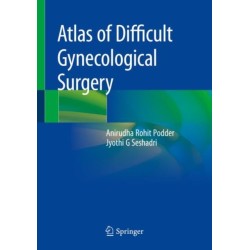 Atlas of Difficult Gynecological Surgery