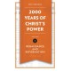 2,000 Years of Christ's Power Vol. 3: Renaissance and Reformation