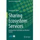 Sharing Ecosystem Services: Building More Sustainable and Resilient Society