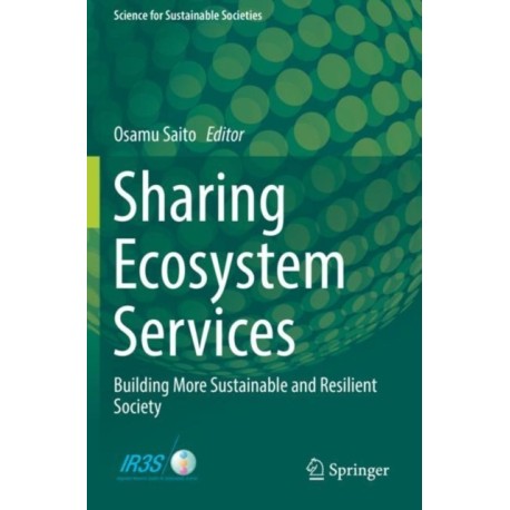 Sharing Ecosystem Services: Building More Sustainable and Resilient Society