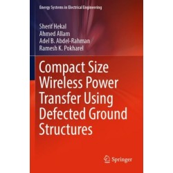 Compact Size Wireless Power Transfer Using Defected Ground Structures