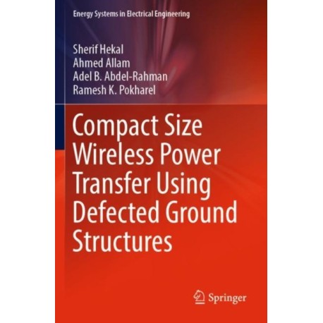 Compact Size Wireless Power Transfer Using Defected Ground Structures