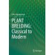PLANT BREEDING: Classical to Modern
