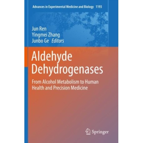 Aldehyde Dehydrogenases: From Alcohol Metabolism to Human Health and Precision Medicine