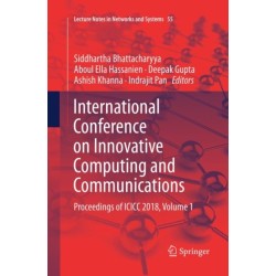 International Conference on Innovative Computing and Communications: Proceedings of ICICC 2018, Volume 1