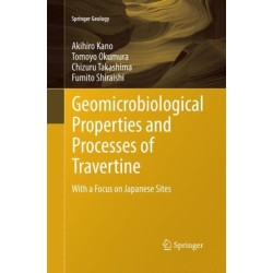 Geomicrobiological Properties and Processes of Travertine: With a Focus on Japanese Sites