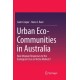 Urban Eco-Communities in Australia: Real Utopian Responses to the Ecological Crisis or Niche Markets?