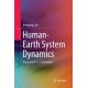 Human-Earth System Dynamics: Implications to Civilizations