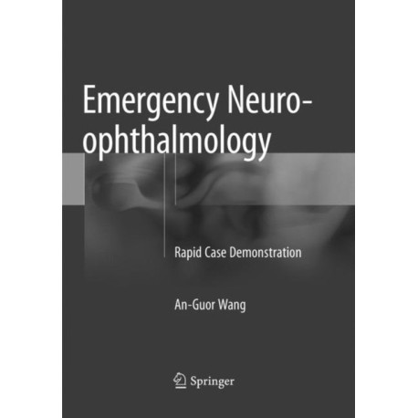 Emergency Neuro-ophthalmology: Rapid Case Demonstration