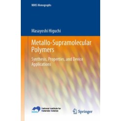 Metallo-Supramolecular Polymers: Synthesis, Properties, and Device Applications