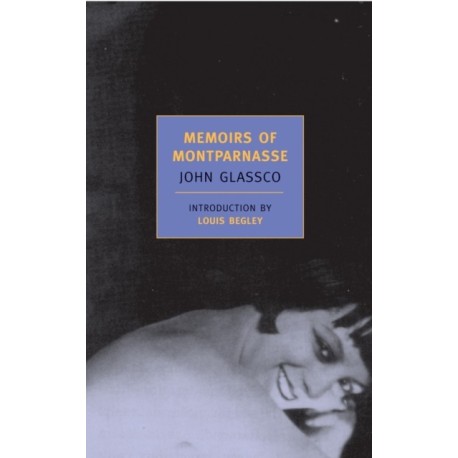Memoirs Of Montparnasse