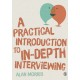A Practical Introduction to In-depth Interviewing