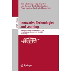 Innovative Technologies and Learning: Third International Conference, ICITL 2020, Porto, Portugal, November 23–25, 2020, Proceedings