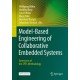 Model-Based Engineering of Collaborative Embedded Systems: Extensions of the SPES Methodology