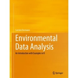 Environmental Data Analysis: An Introduction with Examples in R