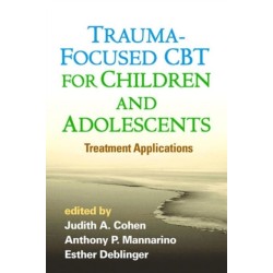 Trauma-Focused CBT for Children and Adolescents: Treatment Applications