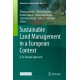 Sustainable Land Management in a European Context: A Co-Design Approach