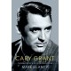 Cary Grant, the Making of a Hollywood Legend