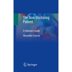 The Non-Disclosing Patient: A Clinician's Guide